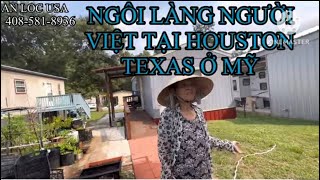 NGÔI LÀNG KHOẢNG 50 NGƯỜI VIỆT SỐNG RIÊNG BIỆT Ở MỸ