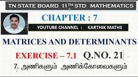 EXERCISE 7.1 Q.NO.21  MATRICES | 11TH MATHS TN | CHAPTER 7| MATRICES AND DETERMINANTS |TM/EM