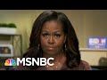 Michelle Obama Issues Blistering Takedown Of Trump In DNC Speech | The 11th Hour | MSNBC