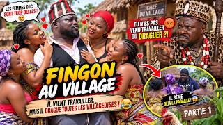 FILM AFRICAIN - Fingon veut Séduire toutes les Femmes du village, le Chef perd patience