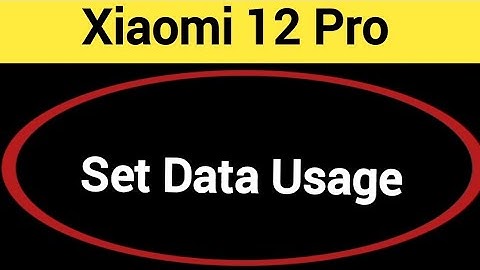 How to set data usage, Xiaomi 12 Pro data limit Kaise lagaen