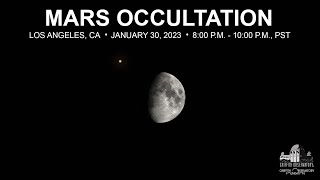 MARS OCCULTATION | JANUARY 30, 2023 | GRIFFITH OBSERVATORY