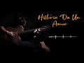 HISTORIA DE UN AMOR - GUITAR COVER ( instrumental )