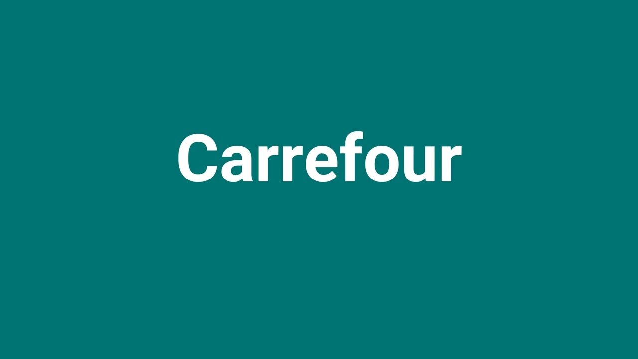 'Carrefour' Meaning and Pronunciation