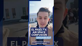 Trump administration says El Paso airspace closure was tied to Mexican cartel drones
