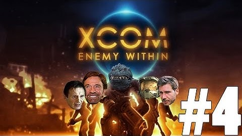 XCOM: Enemy Within - #4 - Seekers