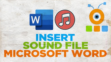 How to Insert Sound File in Word