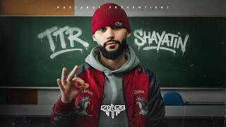 T T R - Shayatin Rap La Rue 3 Round 1