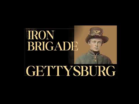 Iron Brigade | Gettysburg Stories
