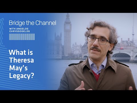 What is Theresa May's Brexit legacy? - Bridge The Channel