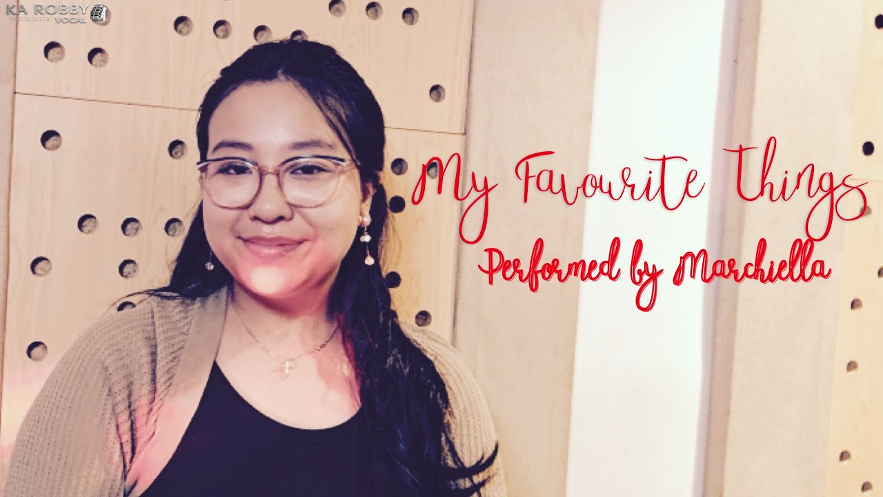 MY FAVOURITE THINGS - THE SOUND OF MUSIC | Performed by Marchiella | Private Lessons - Live Session