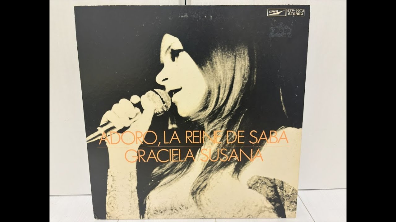 GRACIELA SUSANA グラシェラ・スサーナ / アドロ・サバの女王 SIDE B