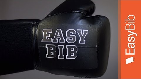 Knock Out Your Bibliography with One Swing - EasyBib.com