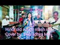 Hindi old songs mashup  cover by swaradhya mou 