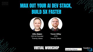 Max Out Your AI Dev Stack, Build 5x Faster