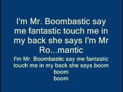 Mr bombastic with lyrics