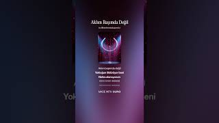 Aklım Başımda Değil
