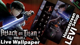 LEVI - Attack on Titan  Live Wallpaper & Android setup - Customize your Homescreen - EP67 screenshot 5
