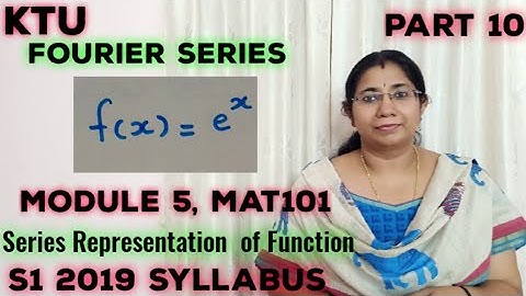 Fourier Series Problems 5| Series Representation of Functions |MAT101 Module5| KTU | S1| Part 10