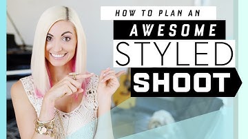 How to Plan a Styled Shoot! (+PDF Checklist) // Build ur wedding photography portfolio