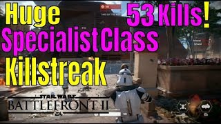 Star Wars Battlefront 2 - SPECIALIST CLASS is BEST CLASS in BATTLEFRONT 2! SPECIALIST CLASS GUIDE