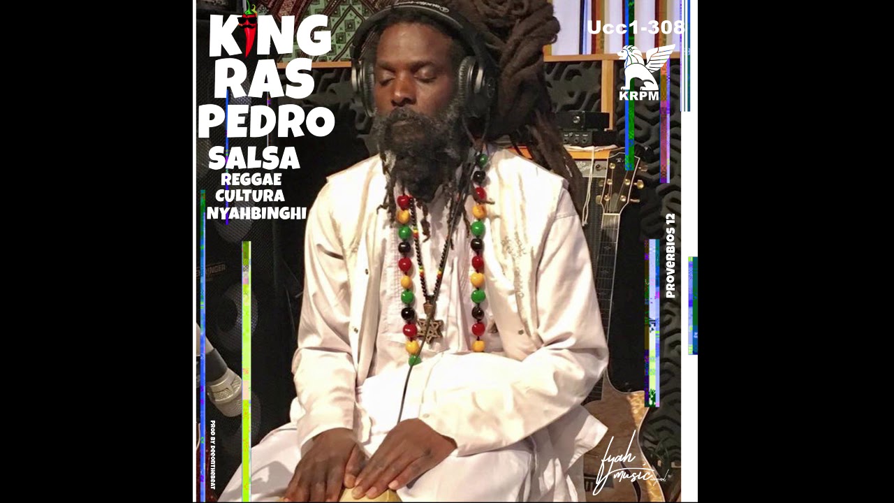 King Ras Pedro Salsa Reggae Culture Nyabinghi - YouTube