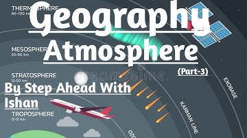 ALL ABOUT ATMOSPHERE PART-3|GEOGRAPHY|ICSE CLASS-7||Step Ahead With Ishan