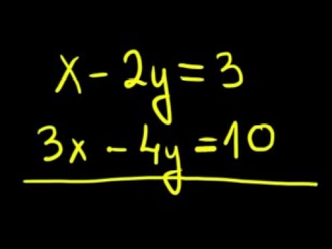 x - 2y = 3 and 3x - 4y = 10 | How to solve system of linear equation by ...