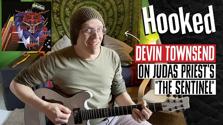 Devin Townsend on Judas Priest's "The Sentinel" | ...