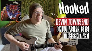 Devin Townsend on Judas Priest&#39;s &quot;The Sentinel&quot; | Hooked