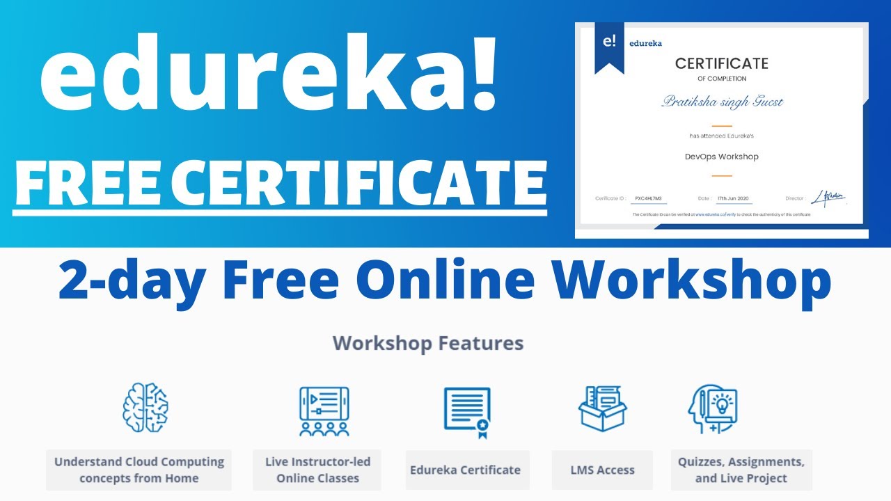 Edureka Free Online Workshop With Certificate | Work On Live Project |2-day Online Workshop@edureka!