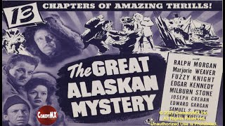 Great Alaskan Mystery (1944) | Complete Serial - All 13 Chapters | Milburn Stone