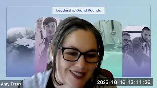 October 2025 Leadership Grand Rounds screenshot 4