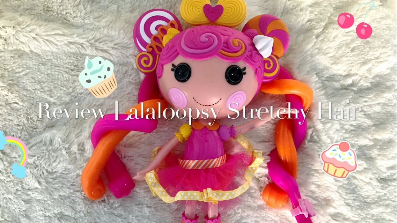 review absentia Review Lalaloopsy Stretchy hair (en español)