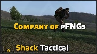 Company of pFNGs - ShackTac Arma 2