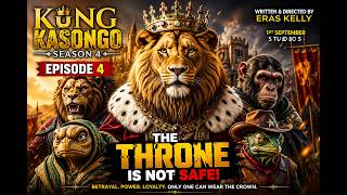 KING KASONGO SEASON 4 EPISODE 4