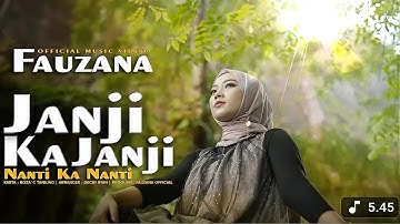 Fauzana - Janji Ka Janji Nanti Ka Nanti (Official Music Video)