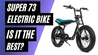 Super 73 Z1 - Best Entry Level Electric 