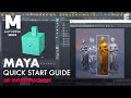 Introduction to Maya - 1 Hour Quick Start Guide