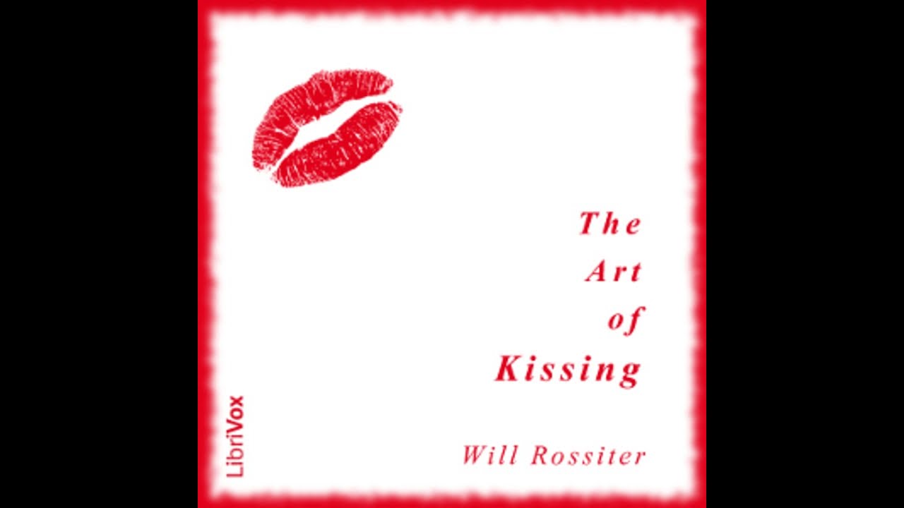 The Art of Kissing||Genre(s): Family & Relationships||Best Free Full Audiobook||English Audiobook