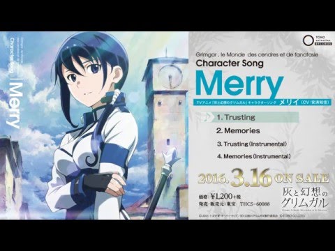 灰と幻想のグリムガル キャラクターソング メリイ ｃｖ 安済知佳 試聴動画 Youtube