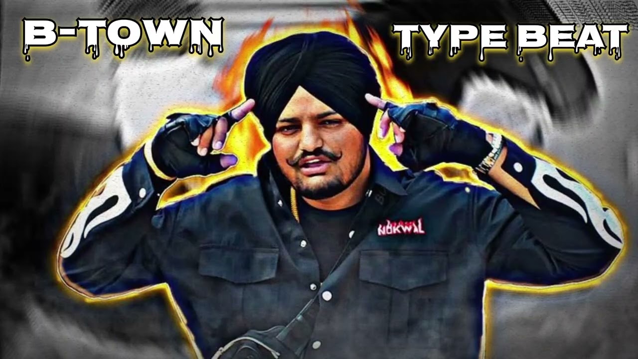 B-TOWN : SidhuMooseWala × BygByrd Type Beat & 
