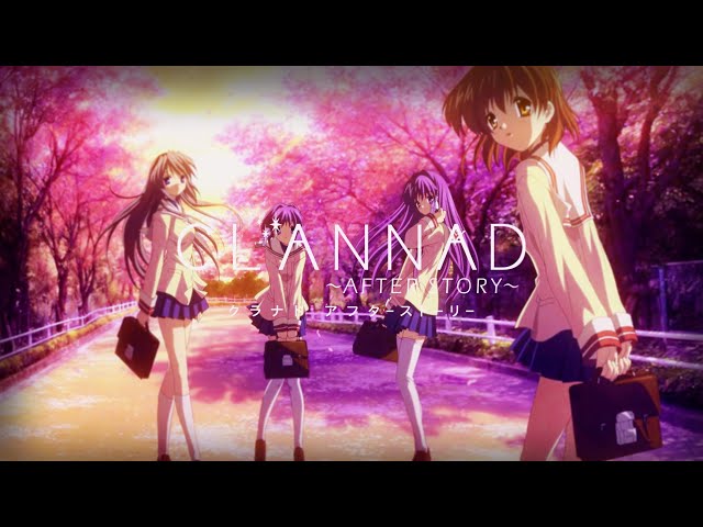 Clannad: After Story (OP Full) - 『Toki wo Kizamu Uta』