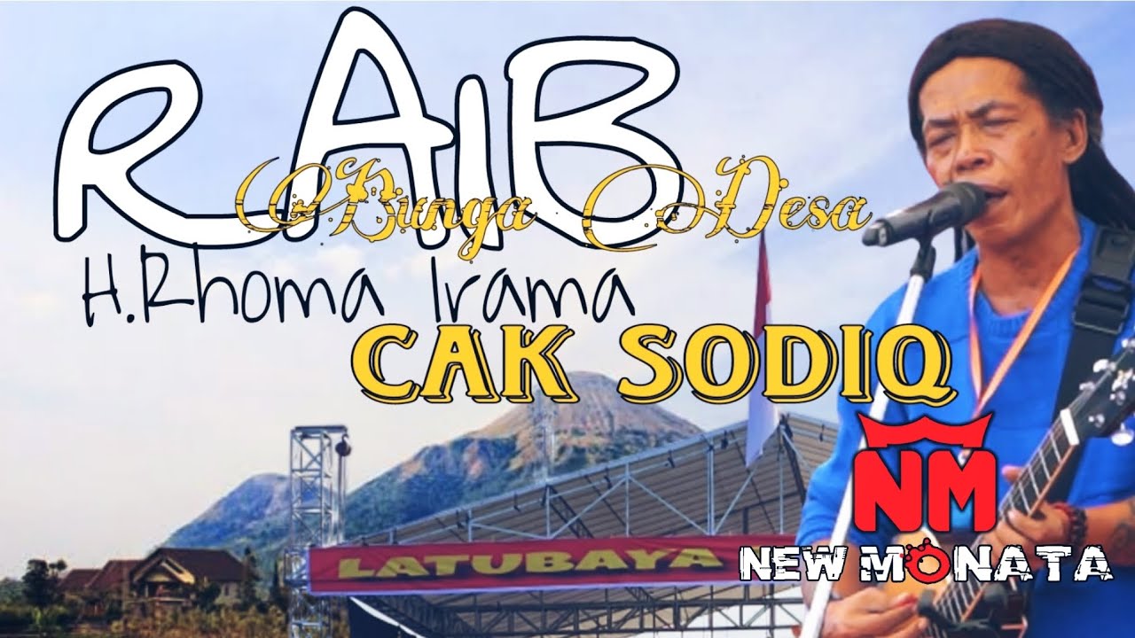 RAIB (Bunga Desa) Cak Sodiq New Monata chek Sound Ramayana Profesional audio