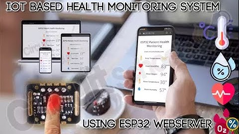 IOT based Health monitoring system on ESP32 Webserver