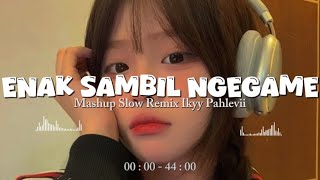 Enak Sambil Ngegame - DJ Slow Viral Tiktok 2026🎧