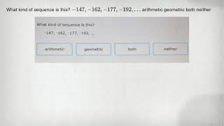 What kind of sequence is this -147,-162,-177,-192,ldots arithmetic geometric both neither