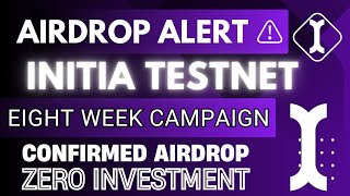 Initia Incentivized Testnet | 8 Week Campaign #cryptoairdrops #airdrop2024 #airdropcrypto