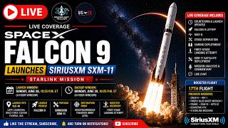 🚀 LIVE: SpaceX Falcon 9 Launches SiriusXM SXM-11 Mission