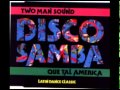 TWO MAN SOUND  VERSION ORIGINAL DISCO SAMBA 1978